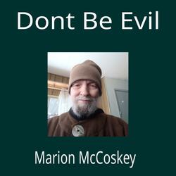 Dont Be Evil