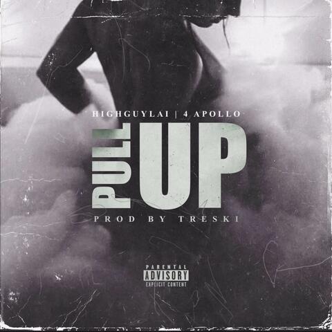 PULL UP (feat. TRESKI & 4 Apollo)