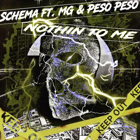 Nothin To Me' (feat. Peso Peso & MG)