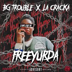 Free Yurda (feat. La Cracka)