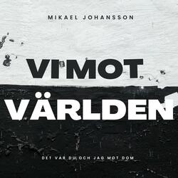 Vi mot världen