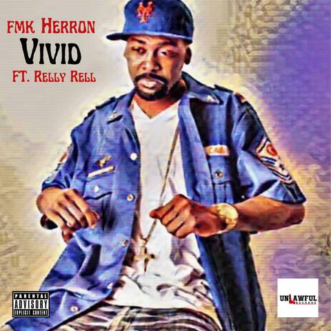 Vivid (feat. Relly Rell)