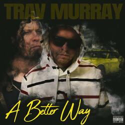 A Better Way (feat. Misz Sassy)