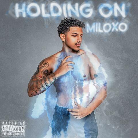 Holding On