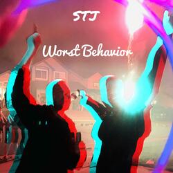 Worst Behavior