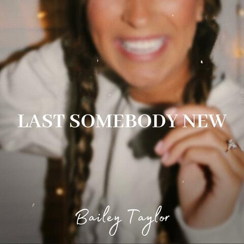 Last Somebody New