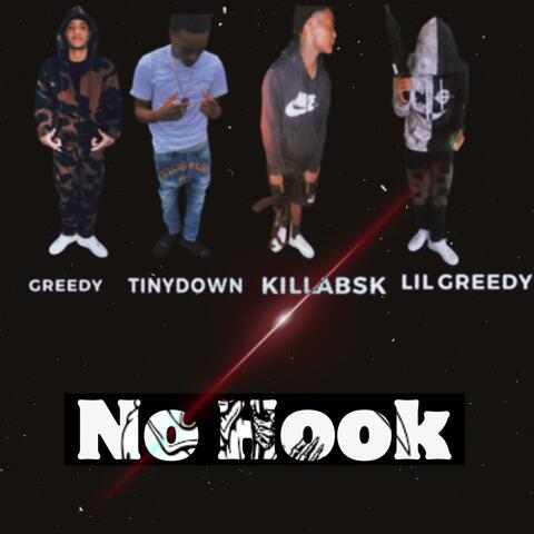 No Hook (feat. Greedy, Tinydown & Killabsk)