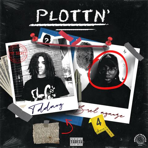 PLOTTN' (feat. TD Da OG Aka Tdog)