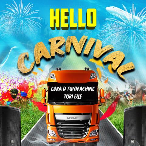 Hello Carnival (feat. Tori elle)