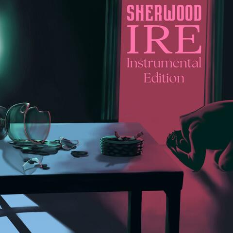 Ire: Instrumental Edition