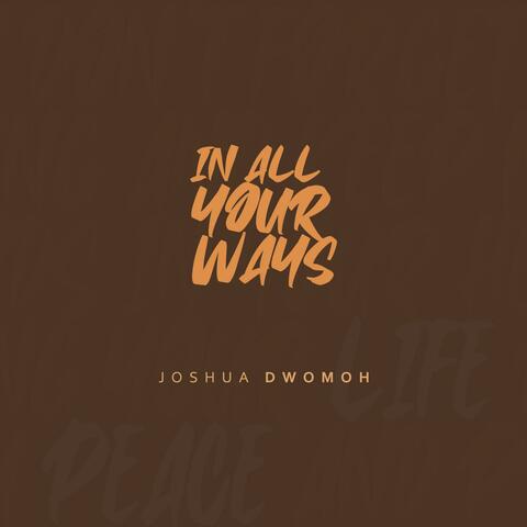In All Your Ways