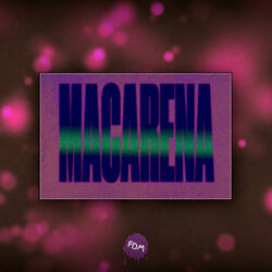 Macarena (feat. DooM & Look)