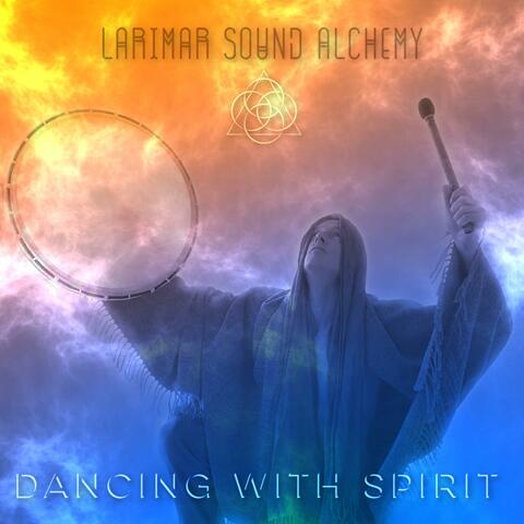 Dancing With Spirit