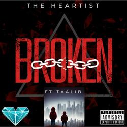 Broken (feat. Taalib Al Haqq)