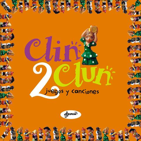 Clin Clun 2 (juegos y canciones)