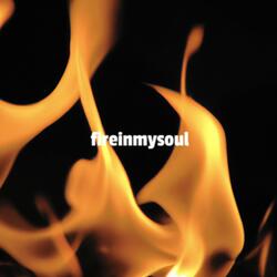 FIREINMYSOUL