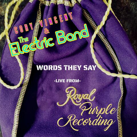 Words They Say (from Royal Purple Recording)