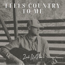 Feels Country To Me