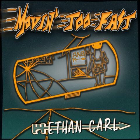 Movin' Too Fast
