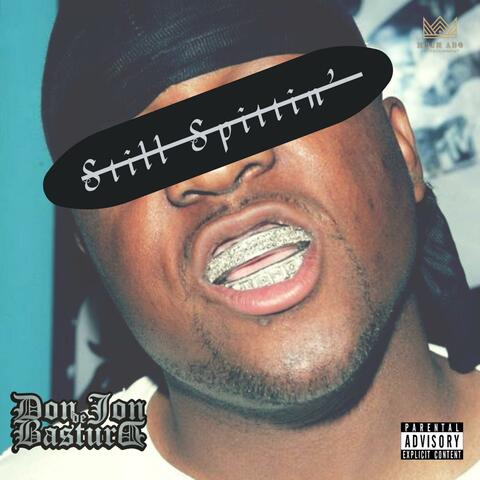 Still Spittin' Freestyle
