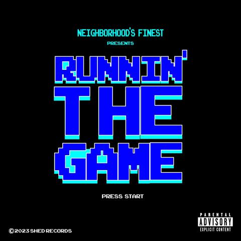 RUNNIN' THE GAME
