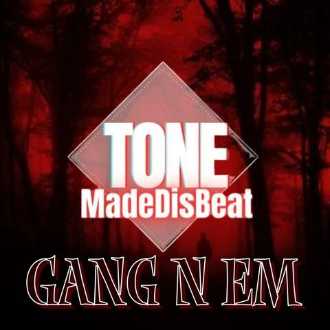 Gang N Em
