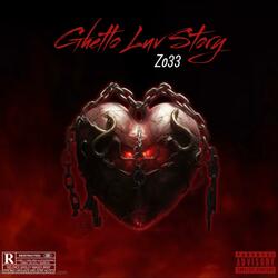 Ghetto Luv Story