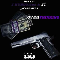 Overthinking (feat. Jc)