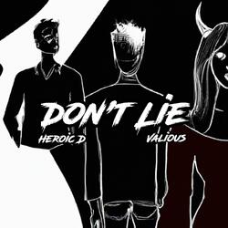 Don't Lie (feat. Vxlious)