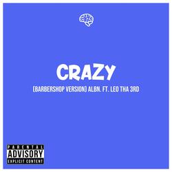 CRAZY (feat. Leo Tha 3rd)