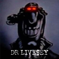 DR LIVE$eY