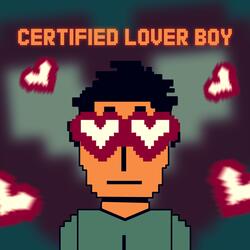 Certified Lover Boy