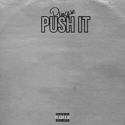 PUSH IT