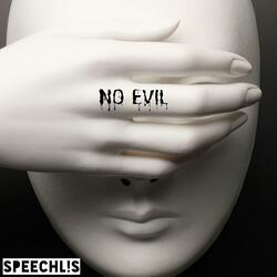 No Evil