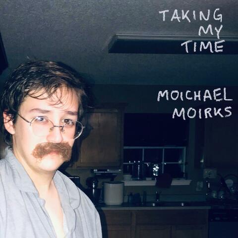 Taking My Time (Demo)