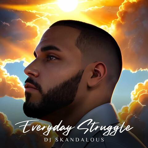 Everyday Struggle (feat. T-Bizzy & The Management)