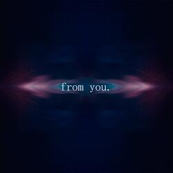 From You
