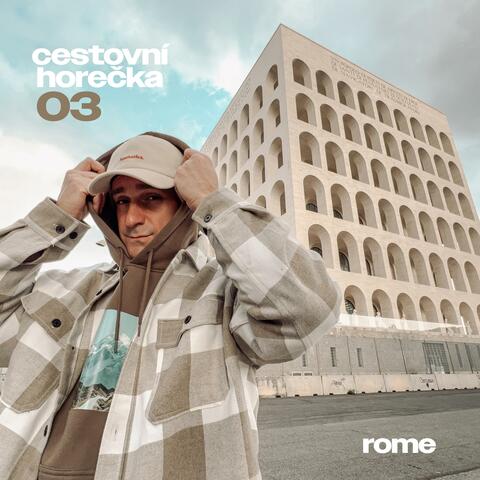 Cestovní horečka 03: Rome