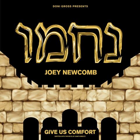 Nachamu (Give Us Comfort)