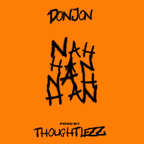 NAH x4 (feat. THOUGHTLEZZ)