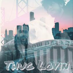 Thug Lovin (feat. Flexxah)