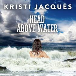 Head Above Water