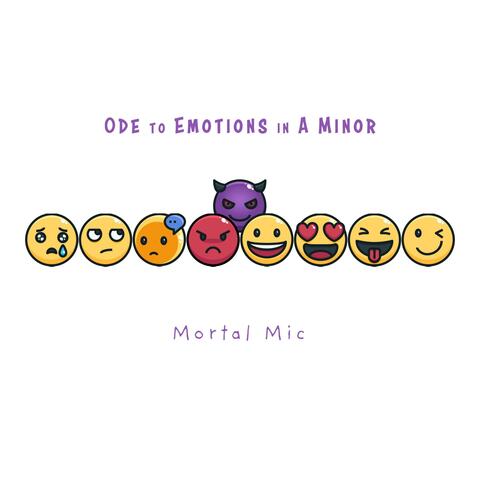 Ode To Emotions In A Minor