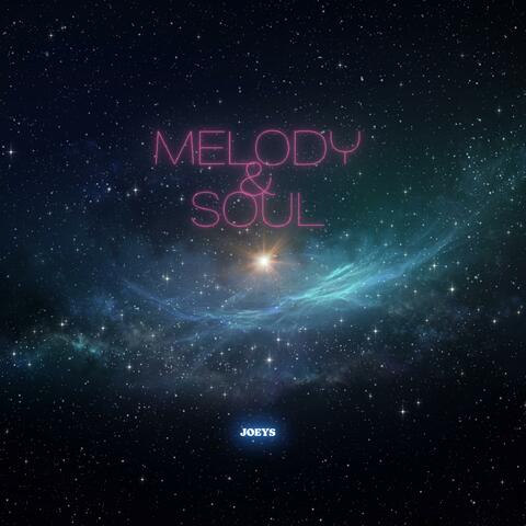 Melody & Soul