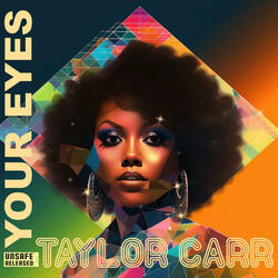 Your Eyes (where I feel home) (feat. Taylor Carr)