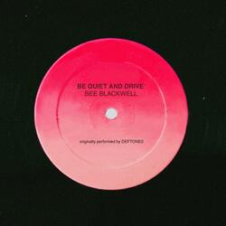 BE QUIET AND DRIVE