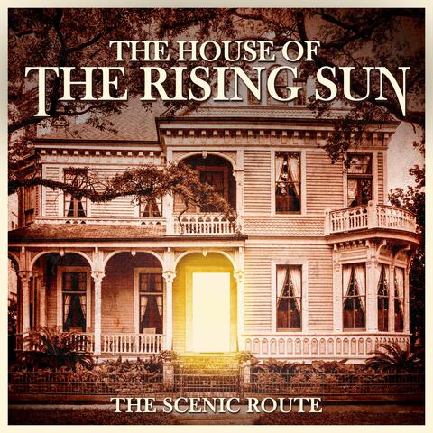 The House of The Rising Sun