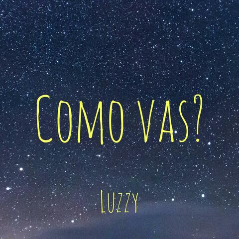 Como vas?