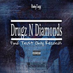 Drugz N Diamonds
