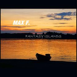 Fantasy Islands, Pt. 2